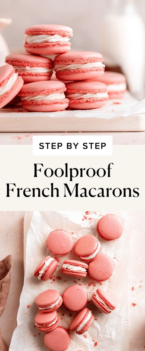 Foolproof Macaron Recipe, Foolproof Macarons, Perfect Macarons, French Macaron Recipe, Easy Macaroons Recipe, French Macaroon Recipes, French Sweets, French Macarons Recipe, Broma Bakery