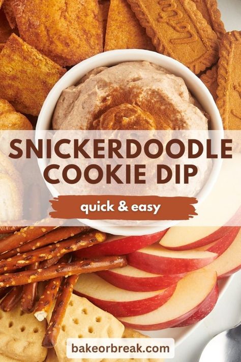 Creamy Snickerdoodle Dip (Fun Dessert Idea for a Party!) Canoli Dip Cream Cheese, Snickerdoodle Fruit Dip, Snickerdoodle Dip Recipe, Cream Cheese Dip For Cookies, Cream Cheese Cookie Dip, Cinnamon Roll Dip, Cinnamon Appetizers, Dipsmas Party, Dessert Dips Recipes