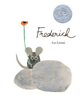 Frederick book by Leo Lionni Milton Erickson, Field Mice, Fiftieth Birthday, Leo Lionni, Field Mouse, Fifty Birthday, Little Red Hen, Lifetime Achievement Award, Little Mouse