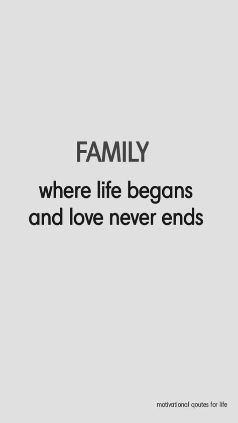 Family Related Quotes, Qoutes About Families Love, Family Where Life Begins Love Never Ends Tattoo, Family Love Aesthetic Quotes, Loving Family Quotes, Family Over Everything Quotes, Family Bond Quotes, Family Bonding Aesthetic, Family Aesthetic Quotes