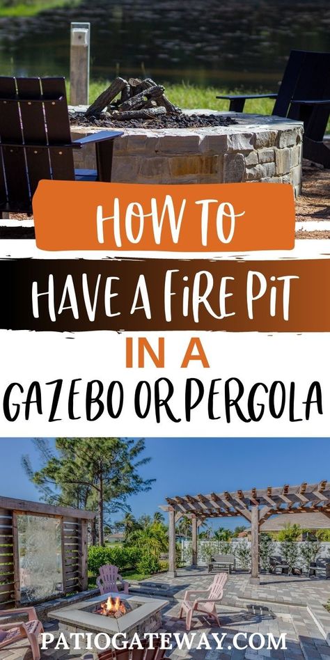 Can you have a firepit in a gazebo or pergola? Here's a step by step how to guide explaining what is safe and what is a BIG NO NO. Create your dream backyard with sun and rain proof areas that are also good at night. This fire pit guide will ensure you can safely enjoy a fire. #firepit #backyard #gazebo #pergola #decor #outdoors Gazebo With Fire Pit Ideas, Fire Pit Pavilion, Corner Pergola Fire Pit, Fire Pit With Gazebo, Fire Pit Shelter Outdoor Areas, Pergola Over Fire Pit Patio Ideas, Backyard With Pergola And Fire Pit, Pergola And Fire Pit Ideas, Fire Pit And Pergola Backyard Ideas