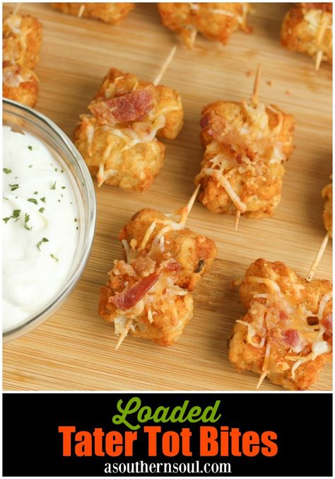 Loaded Tater Tot Bites - A Southern Soul Potatoes Appetizers, Tator Tot Recipe, Tater Tot Appetizers, Loaded Tater Tot, Loaded Tater Tots, Tater Tot Recipes, A Southern Soul, Healthy Superbowl Snacks, Appetizers For Kids