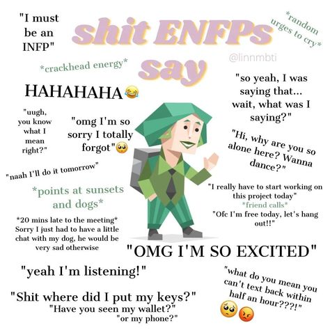 credits: @/linnmbti Enfp Personality Traits, Enfp 2w3, Enfp Funny, Enfp Quotes, Enfp Female, Enfp Character, Enfp And Entp, Enfp Problems, Enfp Core