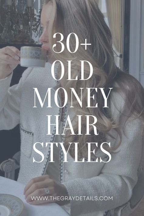 30+ Old Money Hairstyles for Women Old Rich Hairstyles, Long Hair Woman Style, Quick Business Hairstyles, Boss Woman Hairstyles, Simple Glam Hairstyles, Classic Era Aesthetic, Wealthy Women Hairstyles, Daring Hairstyles For Women, Late 20s Hairstyles