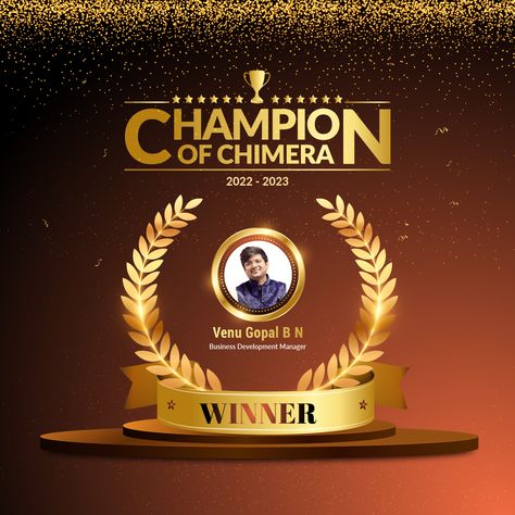 Chimera Technologies is pleased to announce the prestigious and most anticipated Award of the year "Champion of Chimera 2022-23" to Venu Gopal. Congratulations to Venu Gopal and thank you for all your efforts and contribution towards the organization. Graphics Board, Announcement Design, Employer Branding, Conference Design, Dslr Background Images, Technology Background, Business Development, Food Design, Background Images