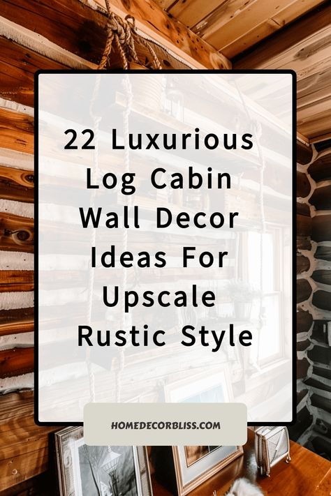 log cabin wall decor ideas Cabin Accent Wall Ideas, Modern Cabin Wall Decor, Cabin Mantel Decorating Ideas, Plaid Cabin Decor, Log Cabin Wall Decor, Cabin Decorating Ideas Rustic, Cabin Wall Decor Ideas, Luxury Mountain Homes Interiors, Antler Decor Ideas