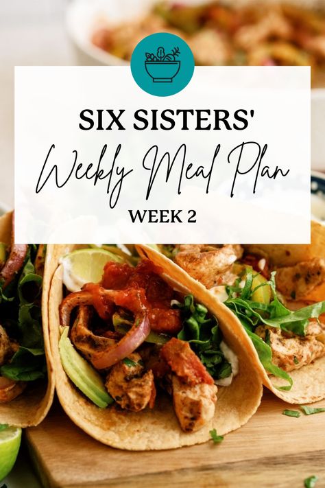 Need help planning your dinner menu? Check out our FREE Weekly Meal Plan! Includes 6 dinners, 2 side dishes, and 1 dessert. Dinner For The Week Families, Six Sisters Recipes Dinners, Six Sisters Stuff Recipes, Meals For A Month Menu Planning, Six Sisters Recipes, 6 Sisters, Dinner Meal Plan, Family Meal Planning Healthy, Dinner Planning Weekly