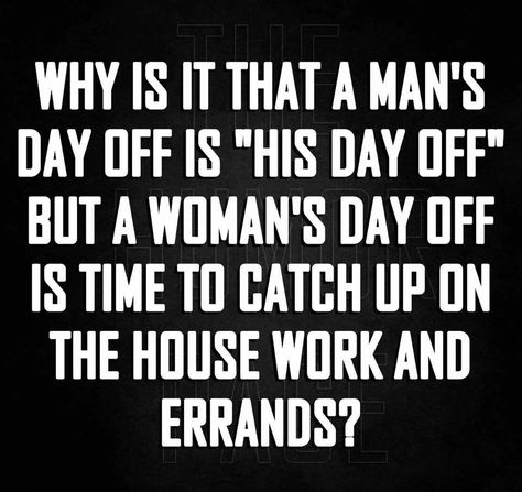 Men Helping Around The House Quotes, Housework Quotes, Mans Day, House Quotes, Feminist Af, Feminism Equality, Morning Funny, Morning Humor, Quotes Humor