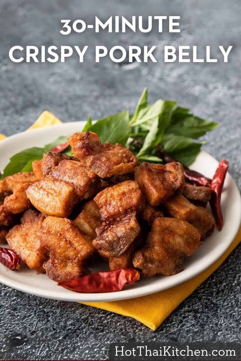 30-Minute Crispy Pork Belly - Thai Street Food Fast Pork Belly Recipes, Pork Belly Chips, Easy Pork Belly Recipes Simple, Thai Pork Belly, Easy Pork Belly, Asian Entrees, Hot Thai Kitchen, Pork Belly Bao, Vietnamese Desserts