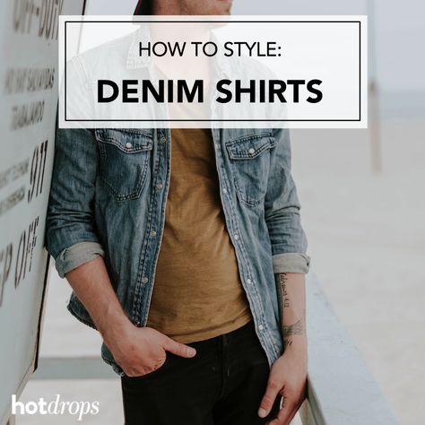 Denim Shirts Men Outfit, Jean Shirt Outfits Men, Denim Shirt Outfit Mens, Denim Long Sleeve Outfit, Mens Denim Shirt Outfit, Long Sleeves Outfit Men, Shirts With Jeans, Jean Shirt Outfits, Denim Shirt Outfit