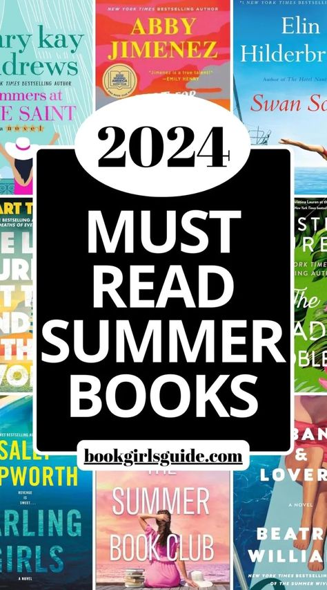 Summer Books to Read on the Beach in 2024 Top Summer 2024 Books, Summer Reading For Adults, Books To Read Summer 2024, Books For Summer 2024, Best Summer Books 2024, Best Summer Reads 2024, Summer Reading Lists For Women, Summer Reads 2024, Best Books To Read 2024