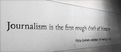 "Journalism is the first rough draft of History" Journalism Quotes, Journalism Major, Journalism Career, Semester Abroad, Career Vision Board, My Memory, Rough Draft, Investigative Journalism, Dream Career