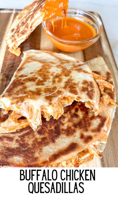 Cheap Fast Dinner Recipes, Wing Dip, Cheesy Buffalo Chicken, Buffalo Chicken Quesadilla, Chicken Quesadilla Recipe, Work Food, Quesadilla Recipe, Cheap Meal, Veggie Snacks