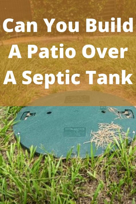 Can You Build A Patio Over A Septic Tank #patioseptictank #backyardseptictank #septictankcoverideas #septictankcoverideaspatio #septictankcoverideasdeck #patiooverseptictank #septictankcoverideasbackyards #septictankcoverideaslandscapedesign #septictankcoverideasdiy #septictanklandscaping Septic Tank Cover Ideas Backyards, Wood Deck Patio, Septic Tank Covers, Build A Patio, Building A Patio, Patio Fire Pit, Fire Pit Patio, Septic Tank, Paver Patio