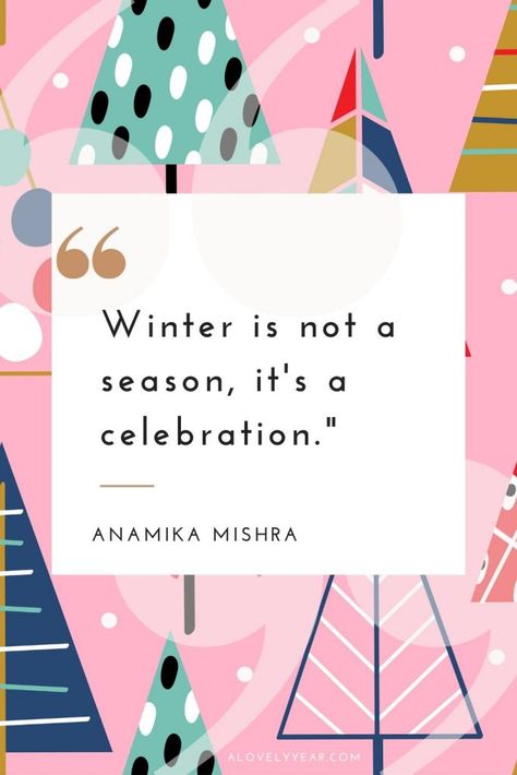 I Love Winter Quotes, Winter Season Quotes, December Quotes, Design Motivation, Season Quotes, Weather Quotes, Fun Sayings, Winter Words, I Love Snow