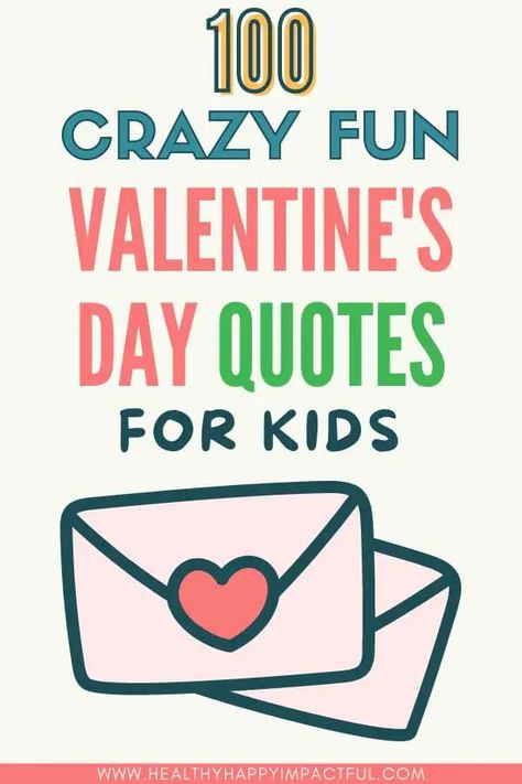 Funny Valentines Day Quotes For Kids, Valentine’s Day Sayings For Kids, Valentine’s Day Funny Quotes, Valentines Messages For Kids, Friendship Valentine Quotes, Sweet Valentine Quotes, Valentines Quotes Cute, Valentines Phrases, Valentine Quotes For Kids