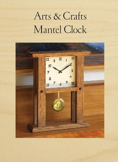 Wooden Clock Plans Free, Woodworking Plans Clocks, Wooden Clock Plans, Antique Mantel Clocks, Wooden Mantel, Small Clock, Classic Clocks, Diy Clock Wall, Mantle Clock