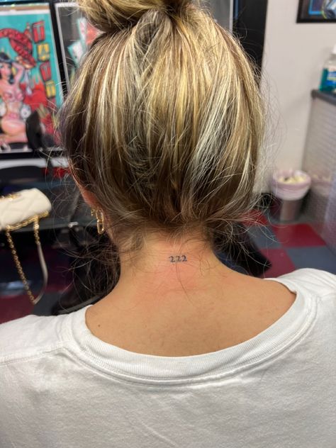 Tiny Back Of Neck Tattoo, Angel Number Tattoo Back Of Neck, Back Of Neck Number Tattoo, 444 Tattoo Ideas Neck, Back Of Neck Small Tattoo, Number Neck Tattoos Women, Numbers On Neck Tattoo, Number Tattoo Back Of Neck, Angel Number Tattoo Placement Ideas