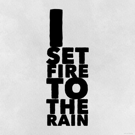 Adele! Set fire to the rain. 21. Love that song. Adele Fire To The Rain, Songs Lyrics Quotes, Adele Lyrics, Rain Tattoo, Painted Records, Set Fire To The Rain, Fire To The Rain, Life Poetry, Inktober 2023