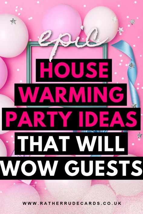 DIY creative easy housewarming party decor ideas and food and games ideas that guests will love Housewarming Theme Party, Backyard Housewarming Party Ideas, New Home Party Decorations, Ideas For Housewarming Party, Low Budget Party Ideas, Pink Housewarming Party, Surprise Housewarming Party Ideas, House Warming Party Decoration Ideas, Housewarming Bbq Party Ideas