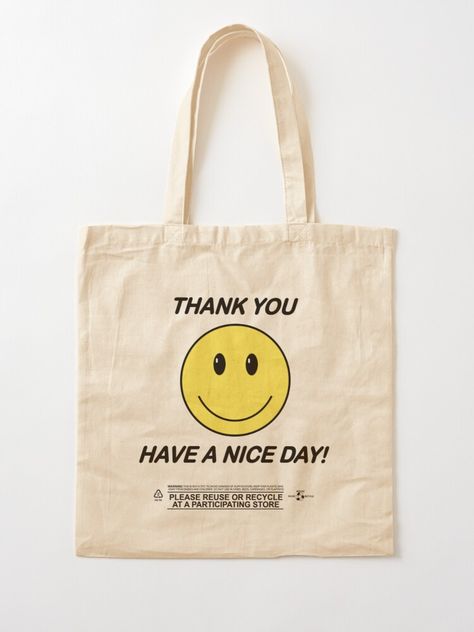 Canvas Bag Design, Thank You Bags, Reuse Recycle, Have A Nice Day, Everyday Carry, Nice Day, Branding Inspiration, Apparel Design, Cotton Totes