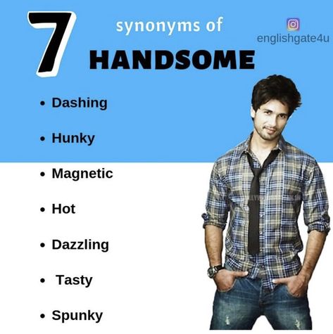 7 other ways to say handsome | Synonyms of handsome |  #englishspeaking #spokenenglish #synonyms #englishtips #englishvocabulary #englishlessons #ielts #words #vocabulary #vocabulaireanglais #englishwords English Help, Ielts Reading, Other Ways To Say, Man Outfit, English Learning Spoken, Descriptive Words, English Vocab, Slang Words, Interesting English Words