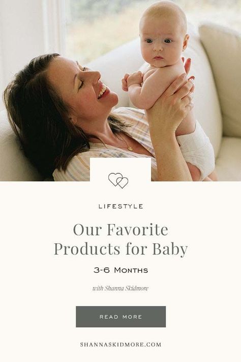 Our Favorite Products for Baby, 3-6 Months | Shanna Skidmore Shanna Skidmore, Work Balance, Moving Cross Country, Big Personality, Travel Crib, Mom Entrepreneur, Little Angel, Financial Education, First Time Moms