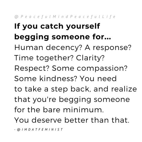 Barb Schmidt - You deserve to be treated with respect,... I Deserved Better, I Love You Means, Love Is Not Enough, Bare Minimum, Relationship Advice Quotes, Human Decency, No Contact, You Deserve Better, Life Philosophy