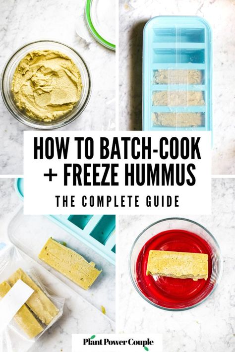 Four photos showing the process of storing, freezing, and defrosting fresh hummus. Text in the center reads: how to batch-cook + freeze hummus, the complete guide. Leftover Hummus Ideas, How To Use Hummus, Can You Freeze Hummus, Diy Hummus Easy, Hummus 4 Ways, How To Make Hummus From Dried Chickpeas, Plant Based Meal Prep, Make Your Own Hummus, Plant Based Meal