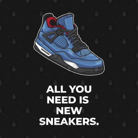 Sneaker Quotes, Shoe Poster, Sneaker Posters, Sneaker Art, Mood Songs, Tshirt Art, New Sneakers, Wallpaper Quotes, Business Logo