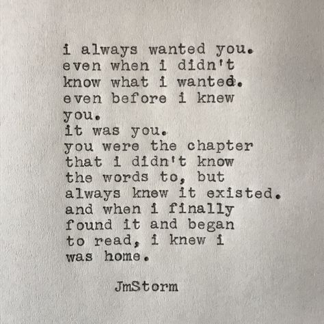 It was you. Jm Storm Quotes, Under Your Spell, Soulmate Love Quotes, Soulmate Quotes, Hes Mine, Les Sentiments, Quotes For Him, Poetry Quotes, Love Quotes For Him