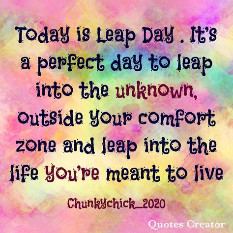 Good morning . Happy Leap Day . This day means you have an extra 24hours to make this year count . Dont waste a... Leap Day Quotes, Oil Paper Umbrella, Leap Day, Mental Attitude, Paper Umbrellas, Leap Year, Quote Creator, Good Morning Happy, Always Learning