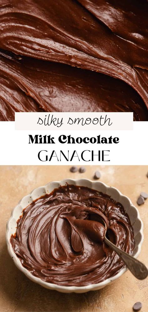 This creamy milk chocolate ganache is the perfect way to elevate your desserts with its rich, velvety texture and indulgent flavor. Made with just two ingredients, this easy-to-make ganache comes together in minutes. There's endless ways to use it, as an icing, cake filling, brownie frosting, and more! Milk Chocolate Ganache Filling, Milk Chocolate Ganache Frosting, Cinnamon Ganache Recipe, Chocolate Fudge Ganache, Creamy Ganache Recipe, Whipped Milk Chocolate Ganache, Thick Ganache Recipe, Milk Chocolate Icing Recipe, Milk Chocolate Ganache Recipe