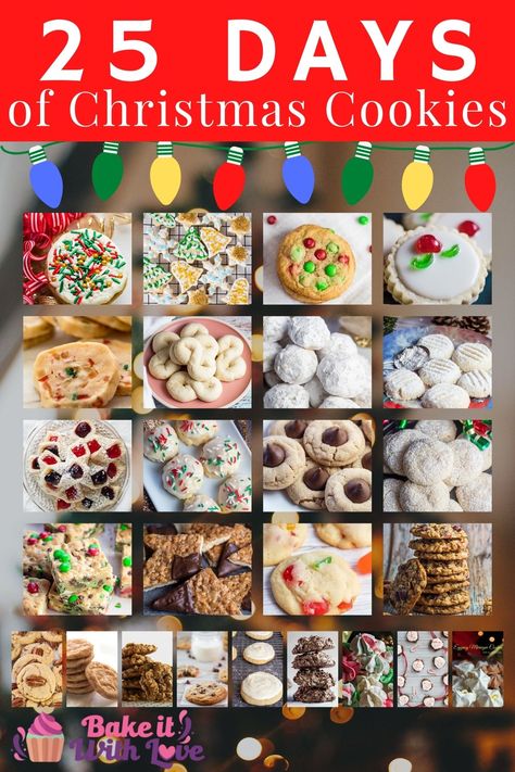 25 Days Of Christmas Cookies 2021 - Bake It With Love Top Christmas Cookies, Christmas Cookie Bars, Christmas Cookie Recipes Holiday, Christmas Appetizers Easy, Cookie Recipes Decorating, Baking Decor, Christmas Candies, Popular Cookies, Christmas Fudge