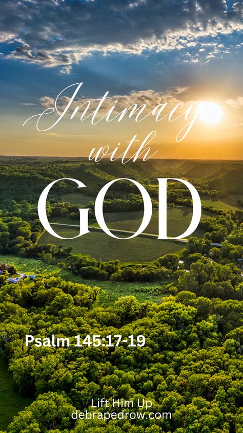 INTIMACY WITH GOD Trust Relationship, Intimacy With God, Christian Authors, Vision 2024, Psalm 145, Shut The Door, Trust In Jesus, Trust In Relationships, Favorite Scriptures