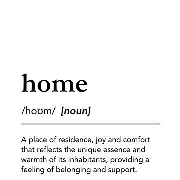 What does "home" mean? Heartwarming definition of home. Minimalist dictionary art, word art, as home decor or on cozy clothes. Wedding, housewarming, living room decor, black and white typography. • Millions of unique designs by independent artists. Find your thing. Living Room Decor Black And White, Living Room Decor Black, Home Meaning, Room Decor Black And White, Home Definition, Home Word, Room Decor Black, Home Minimalist, Word Decor