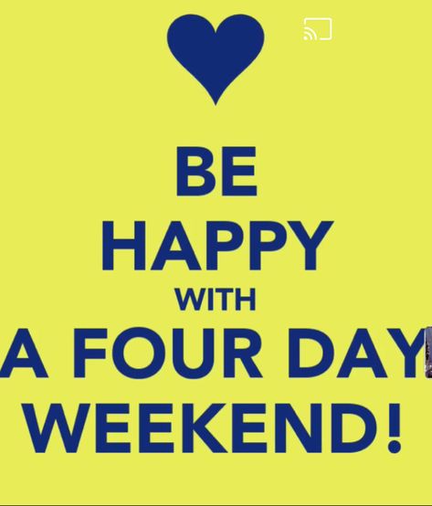 Four Day Weekend, 4 Day Weekend, Weekend Images, Alcohol Use Disorder, Hello Weekend, Very Happy, Long Weekend, Classroom Ideas, Holidays