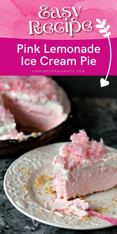 Pink lemonade ice cream cake sliced and plated on a white plate with the pie dish in the background. Lemonade Ice Cream, Ice Cream Pie Recipe, Ice Cream Pie, Sweet Smoothies, Pink Desserts, Frozen Dessert Recipe, Ice Cream Pies, Coconut Recipes, Delicious Pies