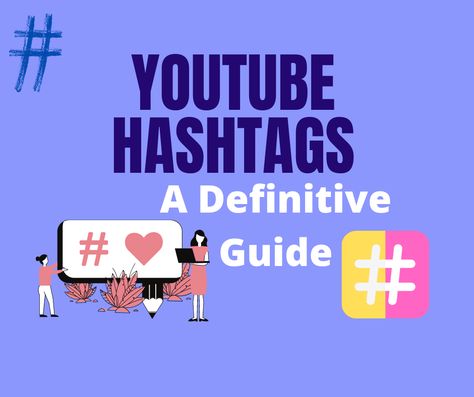 YouTube hashtags Youtube Hashtags, Youtube Seo, Blog Post, Blog Posts