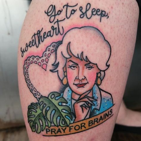 Golden Girls Tattoo Ideas, Golden Girls Tattoo, Sick Tattoos, Golden Girls Quotes, Girls Tattoos, Favorite Tattoos, Being A Friend, Movie Tattoos, Girls Tattoo