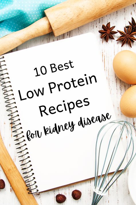 Low Protein Foods List, Low Protein Recipes Kidney, Kidney Stone Diet Recipes Food Lists, Low Protein Meals Kidney, Low Protein Meals, Low Protein Diet Kidney Recipes, Kidney Healthy Recipes, Ckd Diet Recipes, Kidney Stone Diet Recipes