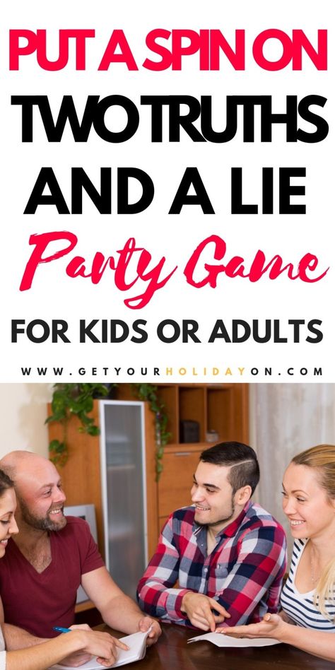 Two Truths and a Lie Party Game | Get Your Holiday On Party Games For Kids And Adults, Two Truths And A Lie, Lying Game, Birthday Games For Adults, Play For Kids, Kid Games, Minute To Win It Games, Games For Adults, Party Crafts