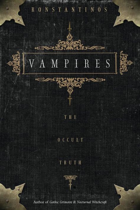 Vampires - The Occult Truth (Llewellyn truth about series): Amazon.co.uk: Konstantinos: 9781567183801: Books Goth Books, Esoteric Books, Vampire History, Vampire Legends, Creepy Books, Psychic Vampire, Dangerous Creatures, Strange World, Vampire Books