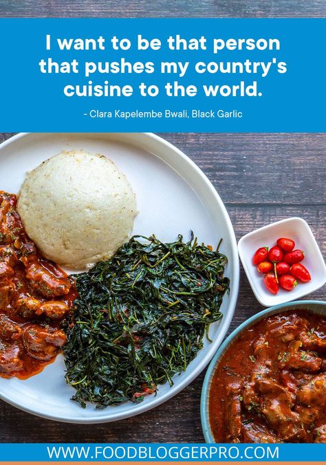 354: Sharing Zambian Food and Growing a Freelance Photography Business: Growing a freelance photography business, developing your photography skills, and sharing Zambian food with the world with Clara Kapelembe Bwali from Black Garlic. || #foodbloggerpro #foodblogging #photography Zambian Food, Starting A Catering Business, Business Growing, Freelance Photography, Black Garlic, Catering Business, African Food, Photography Skills, Photographing Food