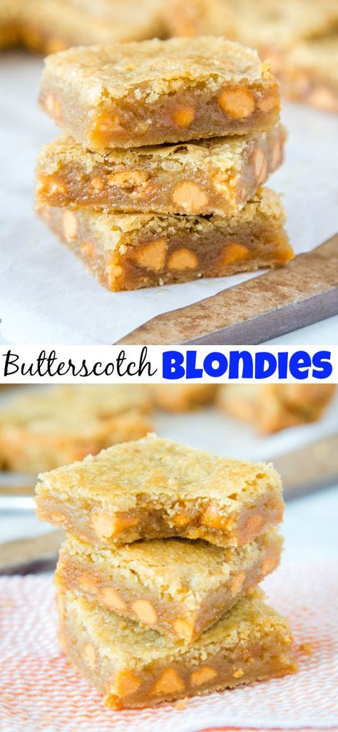 Blondies With Butterscotch Chips, Recipes That Use Butterscotch Chips, Dessert Recipes Butterscotch, Easy Butterscotch Recipes, Butterscotch Chip Brownies, Butterscotch Chip Bars, Butterscotch Chips Desserts, Butterscotch Cookies Easy, Blonde Cookie Bars