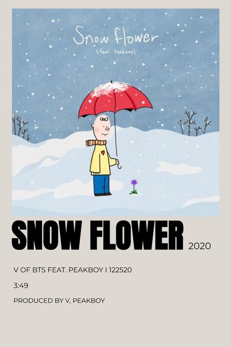 v bts peakboy snow flower alternative minimalist poster Snow Flower Aesthetic, Snow Flower Taehyung, Alternative Minimalist Poster, Bts Poster, Minimalist Music, Music Poster Ideas, Vintage Music Posters, Snow Flower, Film Posters Minimalist