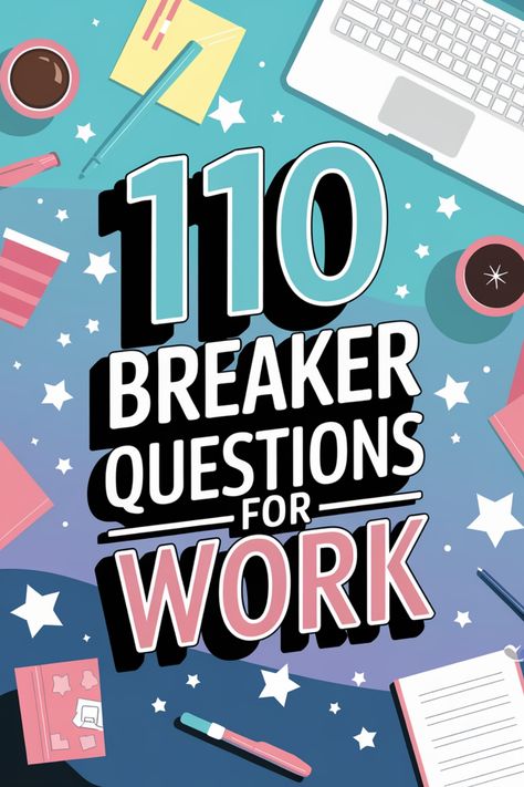 "110 Breaker Questions for Work" surrounded by office supplies like a keyboard, coffee mugs, and notebooks. New Year Ice Breaker, Work Ice Breaker Questions, Ice Breaker Questions For Work, Ice Breaker Games For Adults, Hot Seat Questions, Work Team Building, Team Building Activity, Team Morale, Ice Breaker Questions