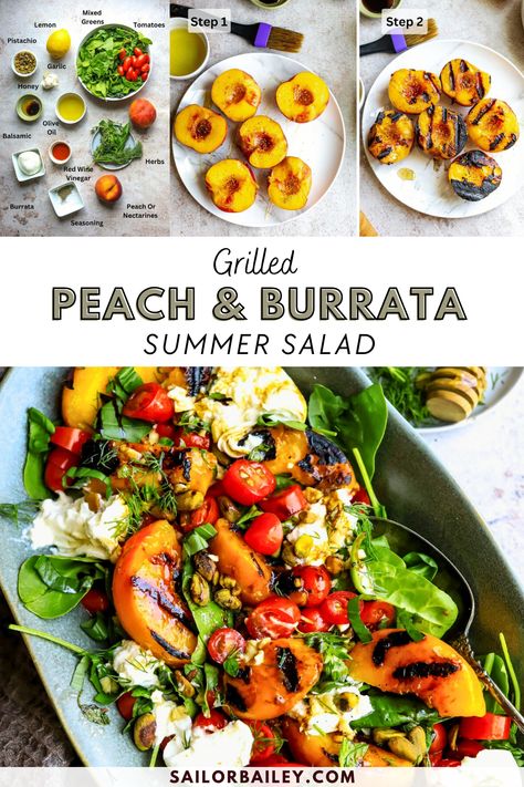 Grilled Peach And Burrata Salad, Peach Burrata Salad, Peach And Burrata, Peach Burrata, Duck Food, Easy Veggie Side Dish, Sailor Bailey, Grilled Peach Salad, Easy Healthy Lunch Recipes