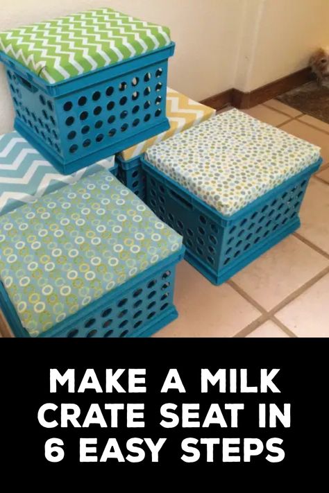 How to Make a Milk Crate Seat Bench Entryway Decor, Milk Crate Seats, Diy Cubbies, Milk Crate Furniture, Plastic Milk Crates, Milk Crate Storage, Crate Bench, Plastic Crate, Crate Seats