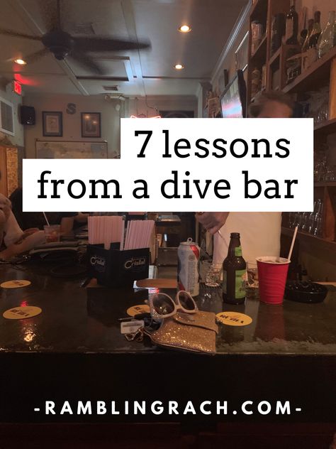 7 lessons from a dive bar Dive Bar Decor Ideas, Dive Bar Party Theme, Dive Bar Cocktails, Dive Bar Drinks, Dive Bar Ideas, Dive Bar Food, Dive Bar Aesthetic, Bar Activities, Bar Themes